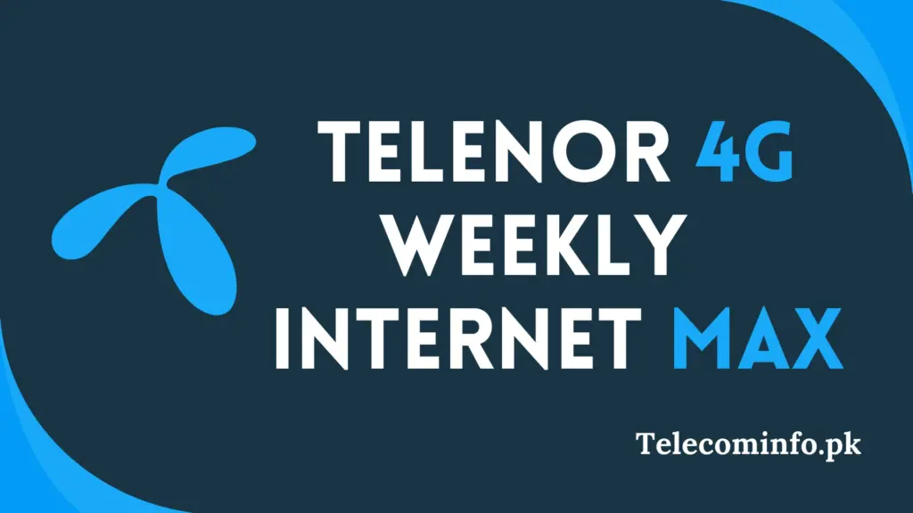 Telenor 4G Weekly Internet Max